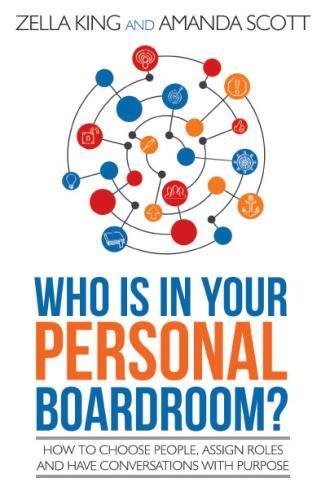 Dr Zella King publishes new book ‘Who is in your Personal Boardroom?’